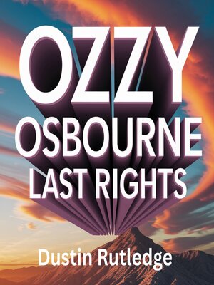cover image of Ozzy Osbourne Last Rights
